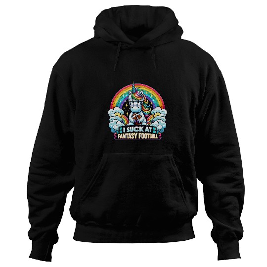 Sport American Football I Suck at Fantasy Football Unicorns Rainbow Loser 21 Hoodies