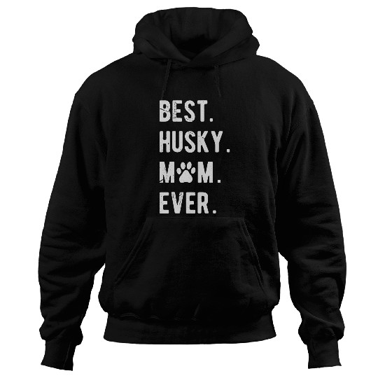 Husky Pet bests Husky Mom Ever Womens Siberian Husky Dog Lovers Hoodies