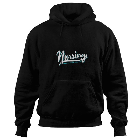 Nursing Where Caring Knows No Boundaries Hoodies