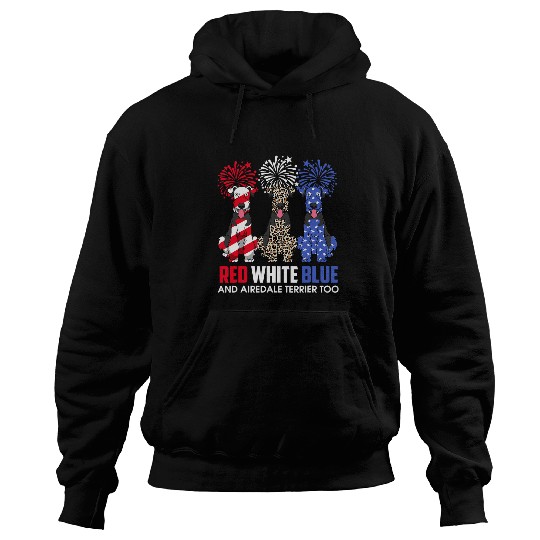 Airedale Terrier Pet Red White Blue And Airedale Terrier Too Dog 4th Of July Dog Hoodies
