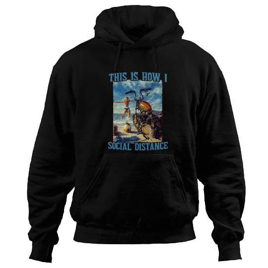 Discover This Is How I Social Distance Funny Motorcycle Biker Hoodies