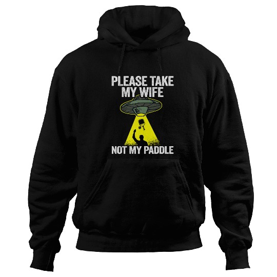 Sport Pickleball Please Take My Wife Not My Paddle Pickleball Dad Pickle Ball Hoodies