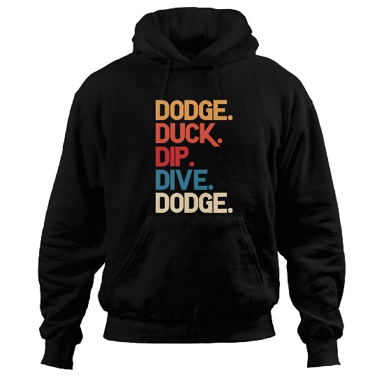 Sport Dodgeball Duck Dip Dive Ball Sports Retro Hoodies