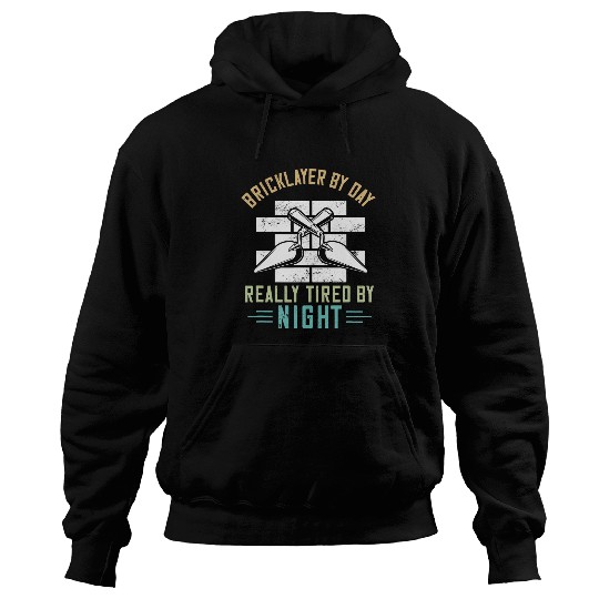 Really Tired Brick Mason Masonry Construction Bricklayer 1 Hoodies