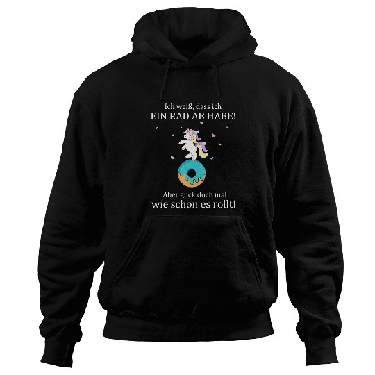 Unicorn Pet Ich Weiss Das Ich Ein rad Ab Habe Donut Unicorn Sayings Hoodies