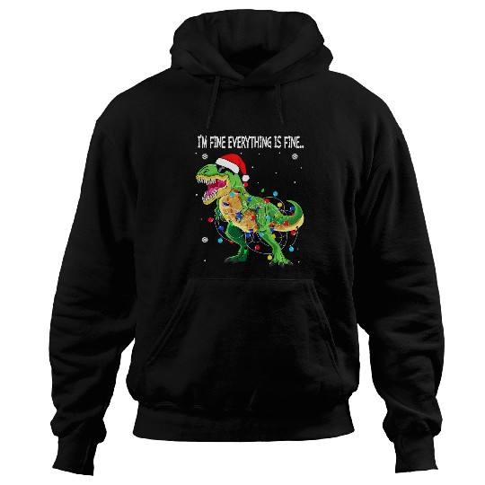 Dinosaur Pet Im Fine Everything Is Fine Christmas Lights t rex Hoodies