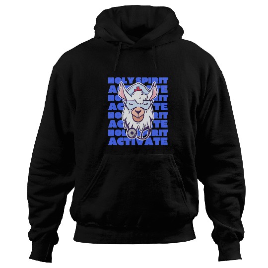 Llama Pet Nursing Holy Spirit Activate Nursing Funny Trauma Llama Hoodies