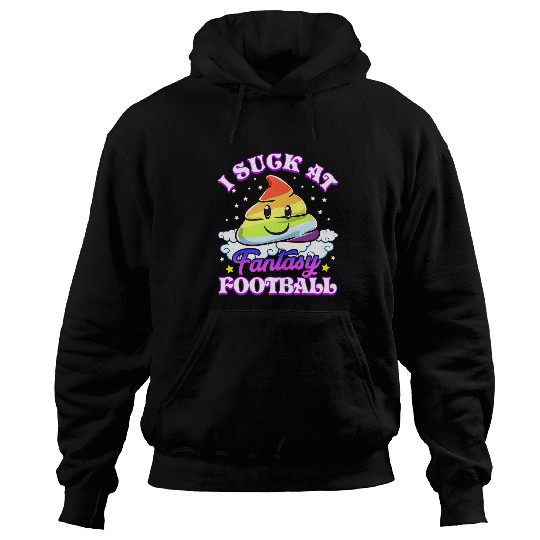 Unicorn Pet I Suck At Fantasy Football Unicorn Rainbow Poop Loser Hoodies