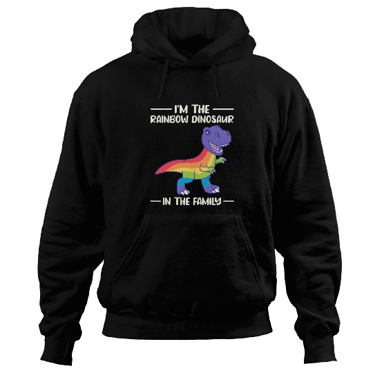 Dinosaur Pet LGBT LGBTRex Dinosaur Im The Rainbow Dinosaur In The Family Hoodies