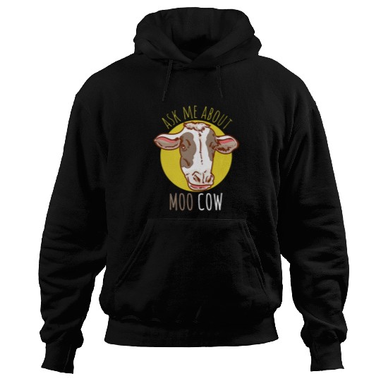 Cow Pet Ask Me About My Moo Cow For Cow Lovers Hoodies