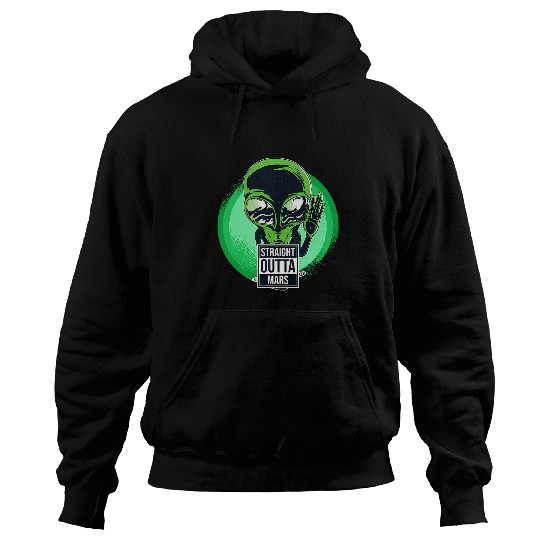 Aliens UFO Straight Outta Mars Ufos Space Hoodies