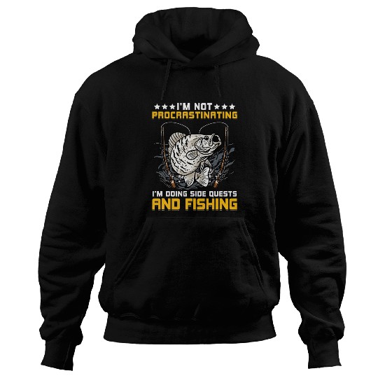 Fishing Fun Not Procrastinating Doing Side Quests Funny Crappie Fishing Hoodies