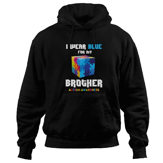Autism Puzzle I Wear Blue For My Brother Autism Awareness Gift for Brother Hoodies