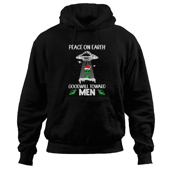 Aliens UFO Peace on Earth Goodwill Toward Men Alien Santa Hat Pacifist 21 Hoodies