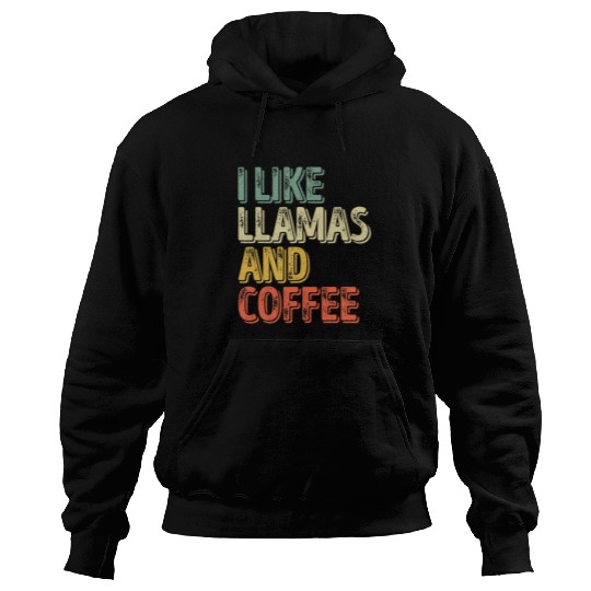 Llama Pet Coffee Lover Funny Alpaca  I like Llamas And Coffee Hoodies