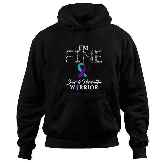 suicides Prevention 988 Warrior Im Fine Hoodies