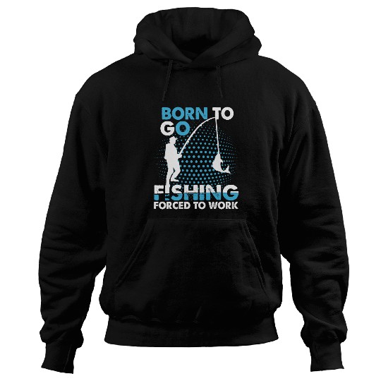 Fishing Fun Funny Born To Go Fishing Bass Fish Fisherman Hoodies