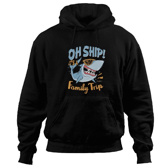 Shark Pet Oh Ship Its a Family Trip Fun Shark Oh Ship Cruise Hoodies
