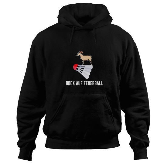 Sport Badminton Fancy Badminton Desire For Badminton Badminton Hoodies
