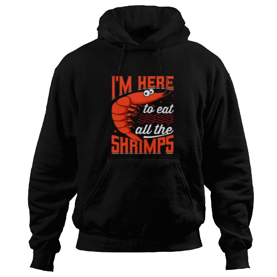 Fishing Fun Shrimp Gift Funny Shrimps Fishing Fisherman Shrimp Cutter Ship Hoodies