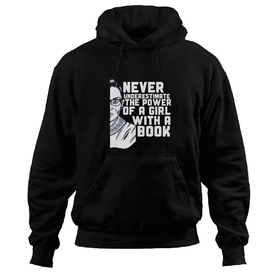 Book Fun Ruth Bader Ginsburg RBG Quote Girl With a Book Feminist 1 6 Hoodies