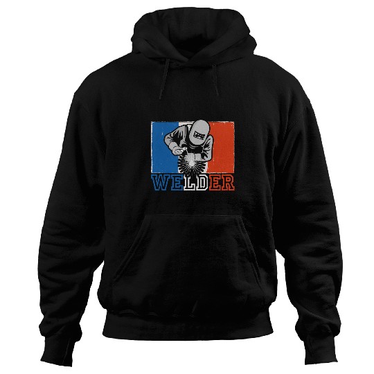 Welder Job France Flag Patriotic Metal Worker French Hoodies