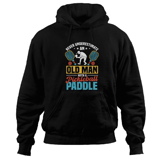 Sport Pickleball Mens Funny Pickleball Player Old Man With A Pickleball Paddle Hoodies