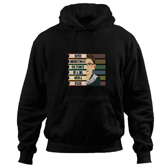 Book Fun Feminist Ruth Bader Ginsburg RBG Quote Girl With Book Women 8 Hoodies