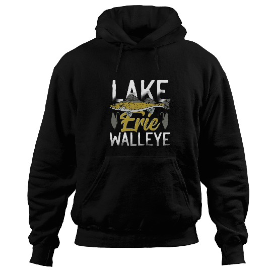 Fishing Fun Lake Erie Walleye Fishing Hunting Hoodies