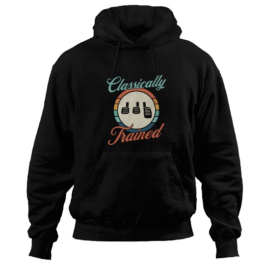 Classically Trained 3 Pedal Speed Manual Transmission Driver Hoodies