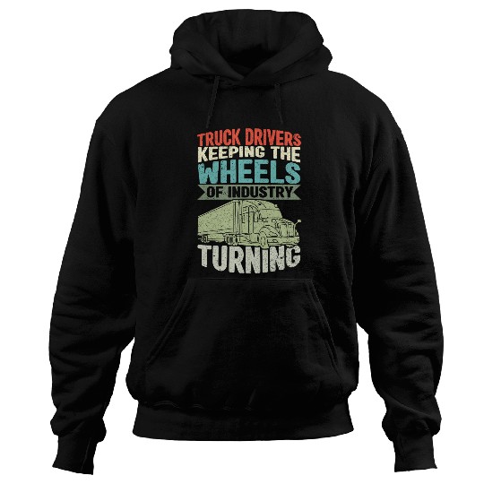 Truck Fun Trucking Semi Truck Drivers 4 Hoodies