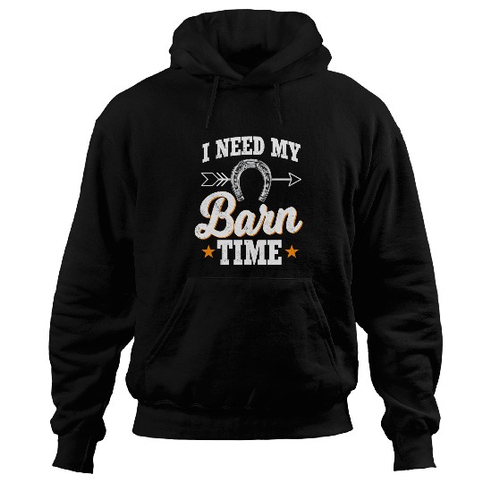 Horse Pet I Need My Barn Time Horseshoe Trimming Ferrier Horse Lover Hoodies