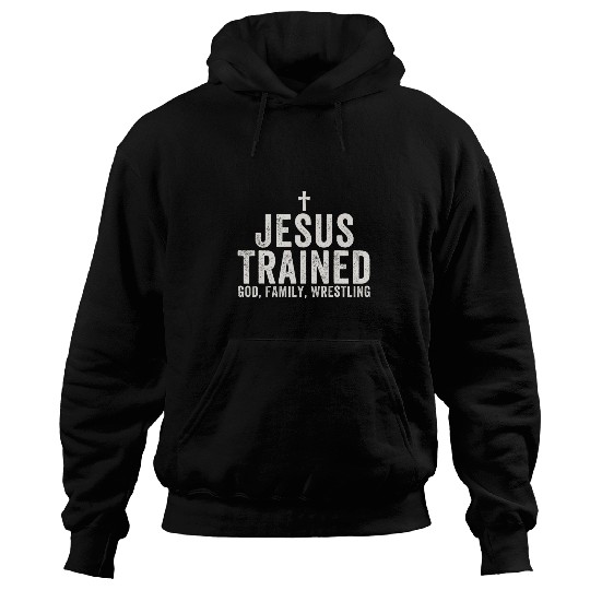 Sport Wrestling Jesus Trained God Family Wrestling Christian Wrestling Hoodies