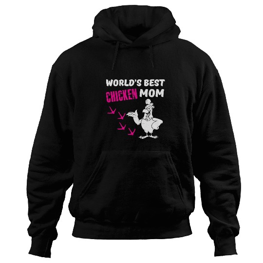 Chicken Pet Worlds bests Chicken Mom Chick Mother Cute Funny Mothers Day Hoodies