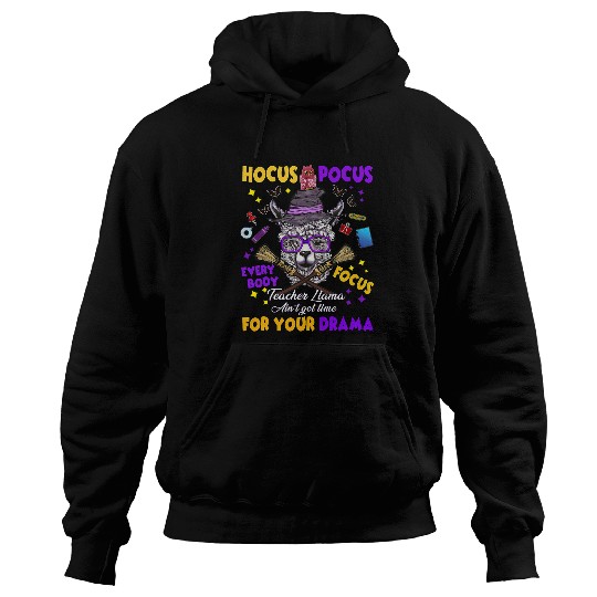 Llama Pet Hocus Pocus Everybody Focus Teacher LLama No Drama Womens 9 Hoodies