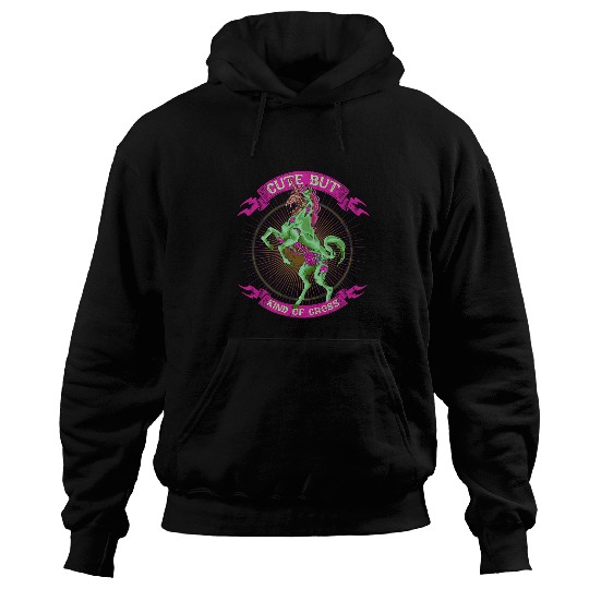 Unicorn Pet Zombie Unicorn Cute but Kind of Gross Hoodies