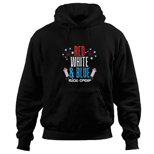 nurses Job Red White and Blue nicu Crew 4th of July Neonatal nurses Hoodies