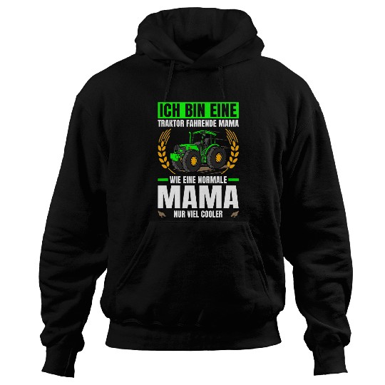 Tractor Fun Agriculture I am a tractor driving mum Hoodies