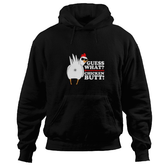 Chicken Pet Guess What Chicken Butt Funny 256 Hoodies