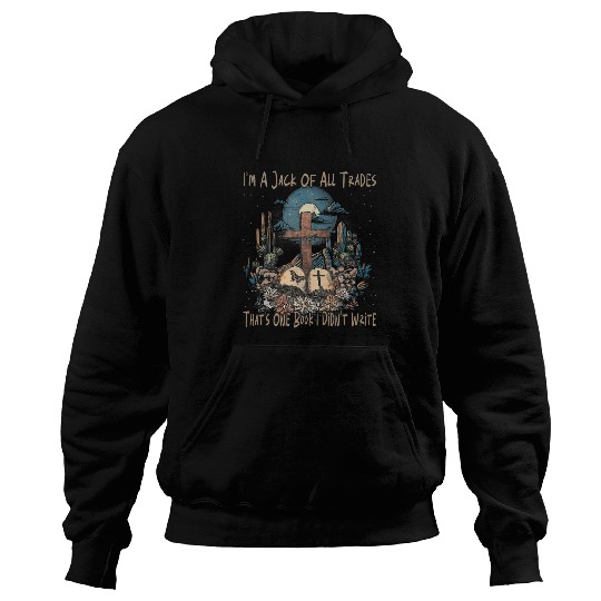 Book Fun Im A Jack Of All Trades Thats One Book I Didnt Write Retro Hoodies