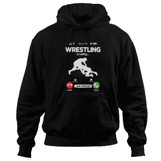 Sport Wrestling Ring Is Calling I Must Go Wrestling Ring Battle Hobby Wrestling Hoodies