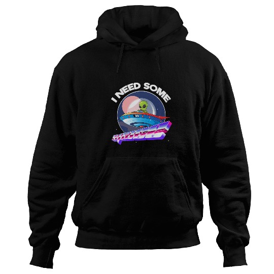 Aliens UFO I Need Space Funny Alien Astronomy Science Hoodies