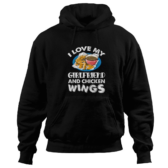 Chicken Pet I Love My Girlfriend Chicken Wings Family Chicken Wing Hoodies