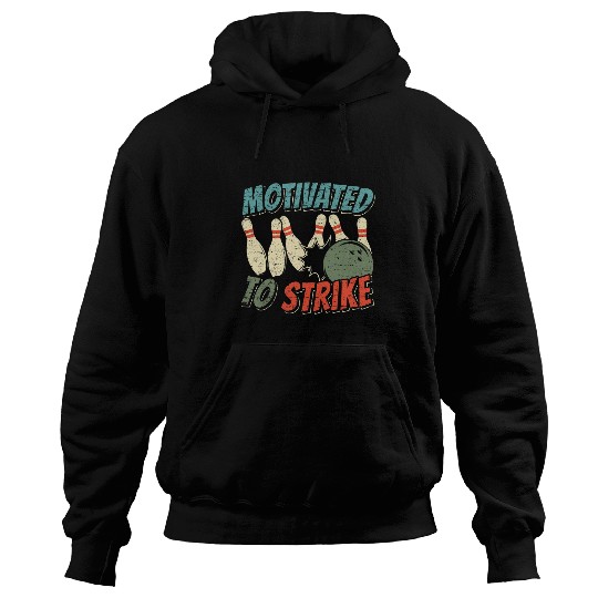 Sport Bowling Motivated to Strike Bowling Team Retro Bowler Alley Pins Hoodies