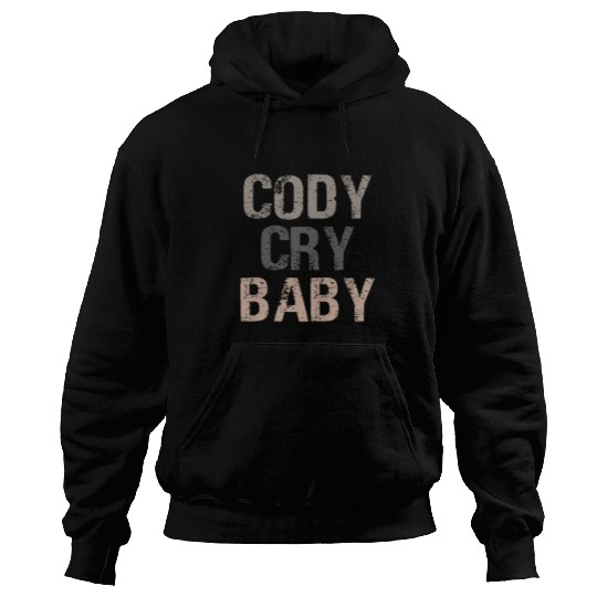 Sport Wrestling Cody Cry Baby Funny Pro Wrestling Hoodies