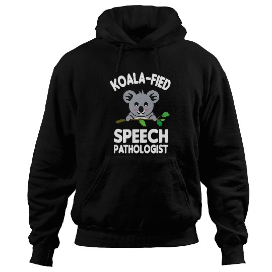 Koala Pet KoalaFied Speech Pathologist Funny Favorite SLP Therapist Hoodies
