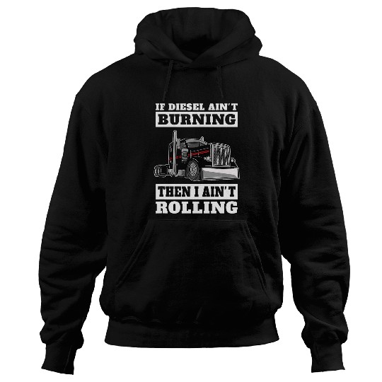 Truck Fun 18 Wheeler Freighter Truck Driver 3 Hoodies