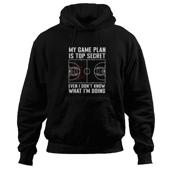 My Game Plan Is Top Secret Funny Basketball Coach Hoodies