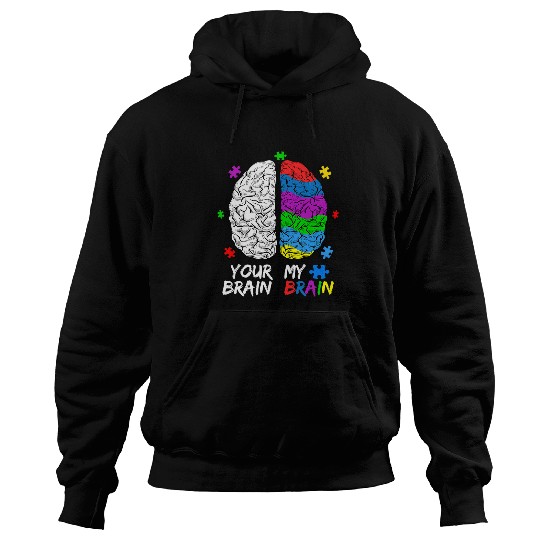 Autism Puzzle Your Brain Neurodivergent Neurodiversity Hoodies
