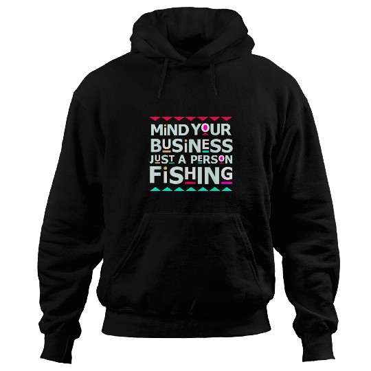 Fishing Fun Mind Your Business Black People Fish Hoodies
